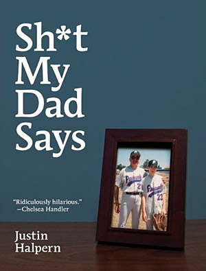Sh*t My Dad Says