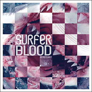 Astro Coast by Surfer Blood