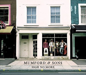 Sigh No More by Mumford & Sons