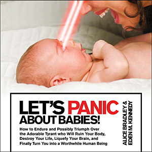 Let's Panic About Babies