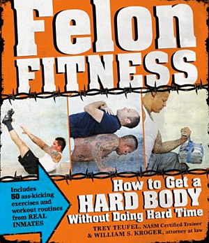 Felon Fitness