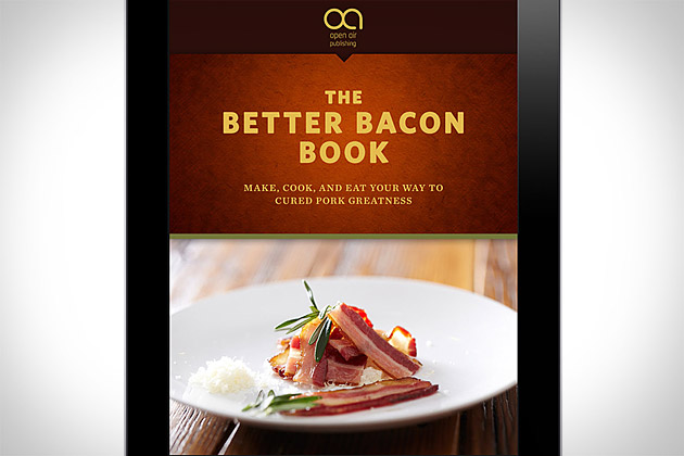 The Better Bacon Book