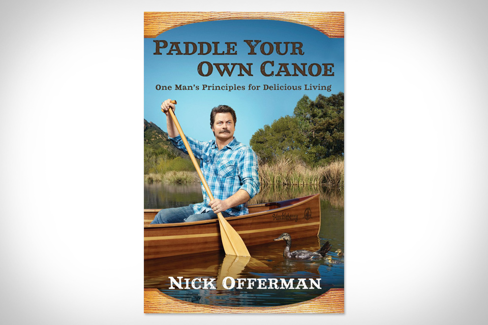 Paddle Your Own Canoe | Uncrate