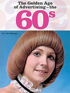 The Golden Age of Advertising - the 60s