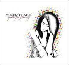 Speak For Yourself by Imogen Heap