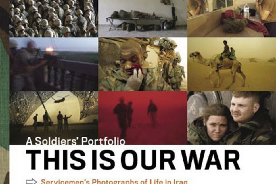 This is Our War: A Soldier's Portfolio