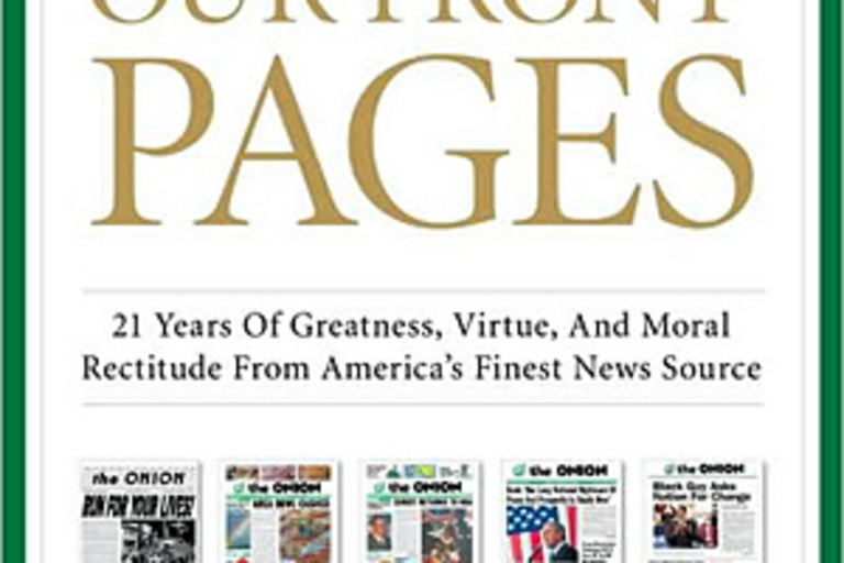 The Onion: Our Front Pages