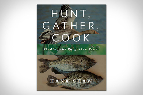 Hunt, Gather, Cook Hunt, Gather, Cook