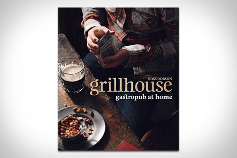 Grillhouse: Gastropub at Home