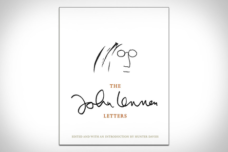 The John Lennon Letters The John Lennon Letters