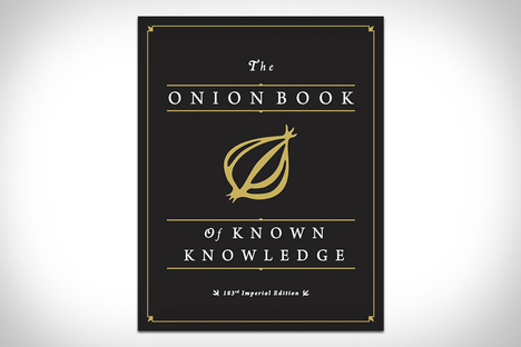 The Onion Book of Known Knowledge The Onion Book of Known Knowledge