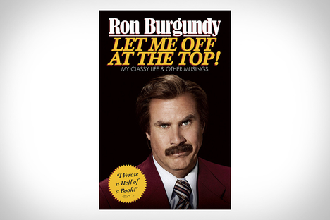 Let Me Off At The Top by Ron Burgundy Let Me Off At The Top by Ron Burgundy