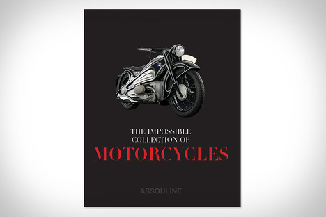 The Impossible Collection of Motorcycles The Impossible Collection of Motorcycles