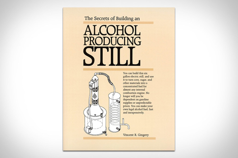 The Secrets of Building an Alcohol Producing Still The Secrets of Building an Alcohol Producing Still