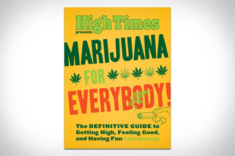 Marijuana for Everybody Marijuana for Everybody