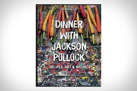 Dinner With Jackson Pollock Dinner With Jackson Pollock