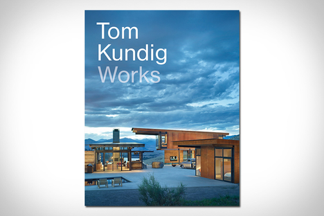 Tom Kundig: Works Tom Kundig: Works
