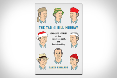 The Tao of Bill Murray The Tao of Bill Murray