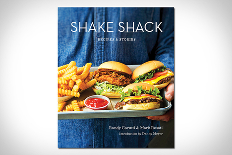 Shake Shack: Recipes & Stories Shake Shack: Recipes & Stories