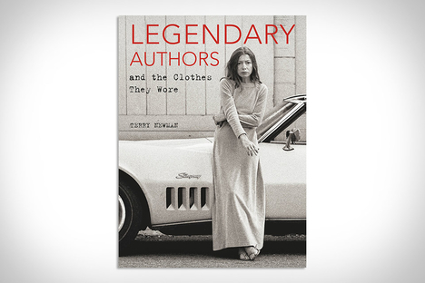 Legendary Authors and the Clothes They Wore Legendary Authors and the Clothes They Wore