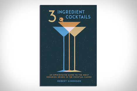 3-Ingredient Cocktails 3-Ingredient Cocktails