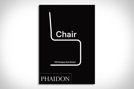 Chair: 500 Designs That Matter