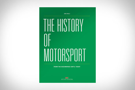 The History of Motorsport The History of Motorsport
