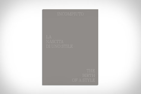 Incompiuto: The Birth of a Style Incompiuto: The Birth of a Style