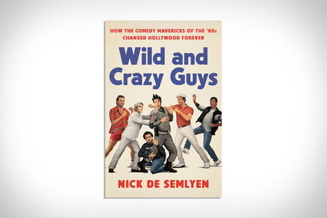 Wild and Crazy Guys Wild and Crazy Guys