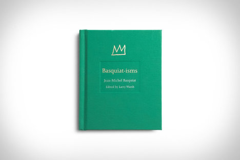 Basquiat-isms Basquiat-isms
