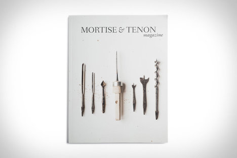 Mortise & Tenon Magazine: Issue Six Mortise & Tenon Magazine: Issue Six