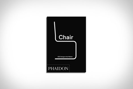 Chair: 500 Designs That Matter Chair: 500 Designs That Matter