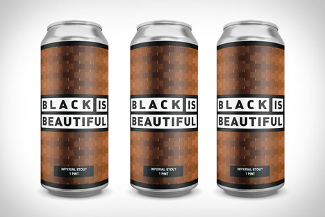 Weathered Souls Black Is Beautiful Beer Weathered Souls Black Is Beautiful Beer