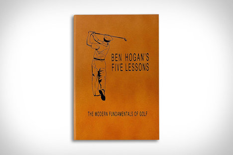 Ben Hogan's Five Lessons Ben Hogan's Five Lessons