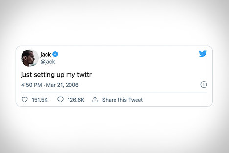 Jack Dorsey's First Tweet NFT Jack Dorsey's First Tweet NFT