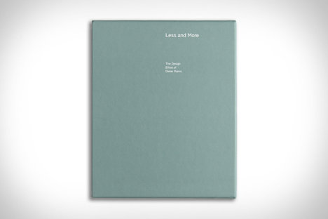 Less and More: The Design Ethos of Dieter Rams Less and More: The Design Ethos of Dieter Rams