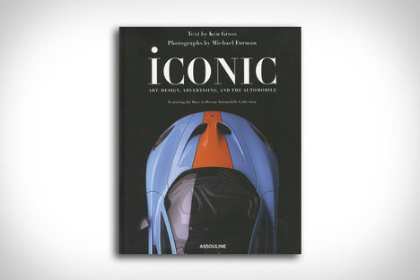 Iconic: Art, Design, Advertising, and the Automobile Iconic: Art, Design, Advertising, and the Automobile