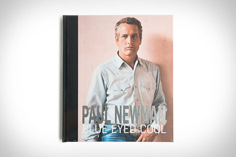 Paul Newman: Blue-Eyed Cool Limited Editions Paul Newman: Blue-Eyed Cool Limited Editions