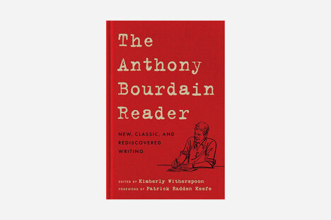 The Anthony Bourdain Reader
