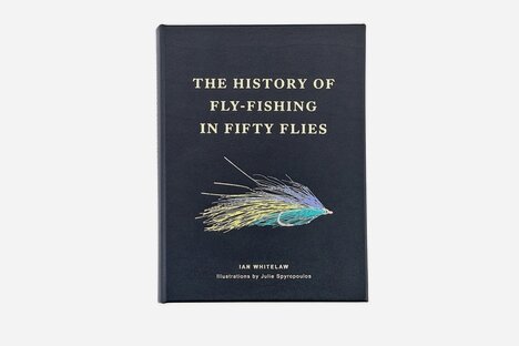 The History of Fly Fishing in Fifty Flies
