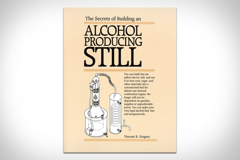 The Secrets of Building an Alcohol Producing Still